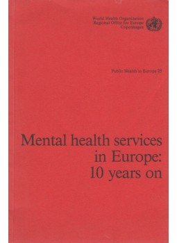 Hugh L. Freeman, Thomas Fryers, John H. Henderson - Mental Health Services in Europe: 10 Years on,  1985 antikvár könyv