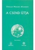 Omraam Mikhael Aivanhov - A csend útja
