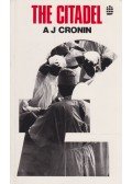 A. J. Cronin - The Citadel