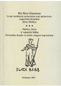 Makkay János - A vasorrú bába