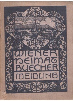 Hilscher, Karl - Wiener Heimatbücher Hilscher, Karl - Wiener Heimatbücher, Wien-Leipzig 1923 antikvár könyv