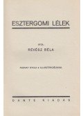 Révész Béla - Esztergomi lélek