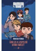 Maksai Kinga - Névtelen világ - Erik és a legfelső utáni emelet