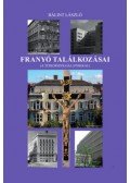 Bálint László - Franyó találkozásai - (A titkosszolgálatokkal)