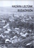 Steinhauser Klára - Hazára leltünk Budaörsön (dedikált)