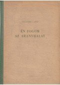 Tersánszky J. Jenő - Én fogom az aranyhalat
