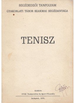 Zentai Ferenc - Tenisz Zentai Ferenc - Tenisz, Budapest 1976 antikvár könyv
