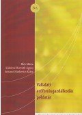 Illés Mária,Kádárné Horváth Ágnes,Szűcsné Markovics Klára - Vállalati erőforrásgazdálkodás példatár