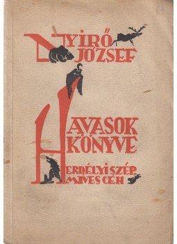 Nyirő József - Havasok könyve Nyirő József - Havasok könyve, 1936 antikvár könyv