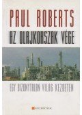 ROBERTS, PAUL - Az olajkorszak vége