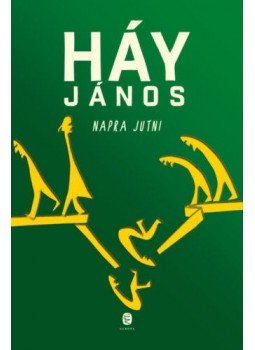 Háy János - Napra jutni, null 2019 antikvár könyv