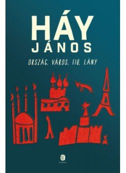 Háy János - Ország, város, fiú, lány Háy János - Ország, város, fiú, lány, Budapest 2019 antikvár könyv