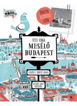 Tittel Kinga - Mesélő Budapest, null 2019 antikvár könyv