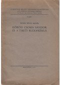 Técsői Téchy Olivér - Kőrösi Csoma Sándor és a tibeti buddhizmus