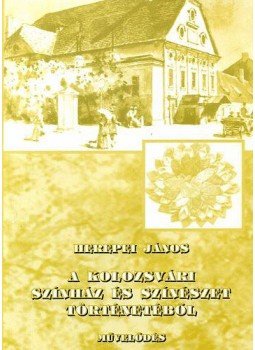 Herepei János - A kolozsvári színház és színészet történetéből, null 2005 antikvár könyv