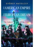Matolcsy György - The American Empire VS. The European Dream - The Failure of the Euro