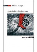 Halász Margit - A vitéz közalkalmazott
