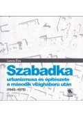 LovraÉva - Szabadka urbanizmusaés építészete a második világháború után (1945-1975)