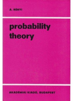 Rényi Alfréd - Probability Theory Rényi Alfréd - Probability Theory, 1970 antikvár könyv