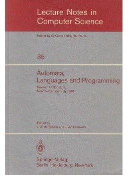 J. van Leeuwen, J. W. de Bakker - Automata, Languages and Programming J. van Leeuwen, J. W. de Bakker - Automata, Languages and Programming, 1980 antikvár könyv