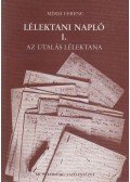 Mérei Ferenc - Lélektani napló I.