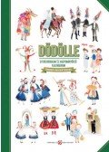 Lovász Andrea (szerk.) - Dödölle - Gyerekirodalmi és hagyományőrző kalendárium - Ünnepi receptekkel