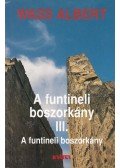 Wass Albert - A funtineli boszorkány III.