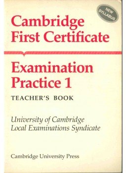 Leo Jones - Cambridge First Certificate Examination Practice 1 - Teacher's Book Leo Jones - Cambridge First Certificate Examination Practice 1 - Teacher's Book, 1987 antikvár könyv