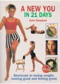 Shapland, Kate - A new you in 21 days