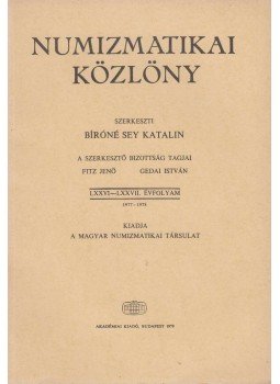 Huszár Lajos - Numizmatikai közlöny LXXVI-LXXVII. Huszár Lajos - Numizmatikai közlöny LXXVI-LXXVII., Budapest 1978 antikvár könyv
