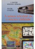 Sugár Gusztáv - A színes televízió és a sztereo rádiózás