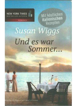 Susan Wiggs - Und es war Sommer... Susan Wiggs - Und es war Sommer..., 2009 antikvár könyv