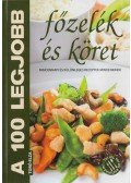 Toró Elza - A 100 legjobb főzelék és köret