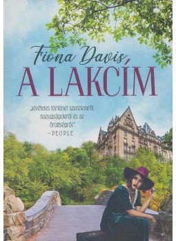 Fiona Davis - A lakcím Fiona Davis - A lakcím, 2019 antikvár könyv