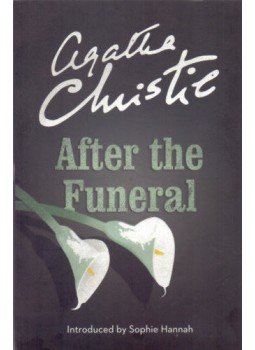 Agatha Christie - After the Funeral - A Classic Hercule Poirot Mystery Agatha Christie - After the Funeral - A Classic Hercule Poirot Mystery, null 2014 antikvár könyv