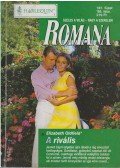 Elizabeth Oldfield - Romana 181. füzet - A rivális