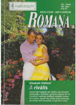 Elizabeth Oldfield - Romana 181. füzet - A rivális, Budapest 1999 antikvár könyv