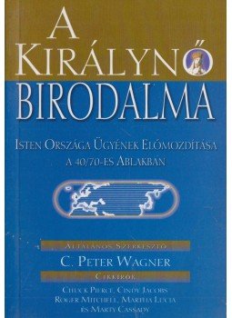 C. Peter Wagner - A királynő birodalma C. Peter Wagner - A királynő birodalma, 2001 antikvár könyv