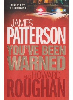 James Patterson - You've Been Warned James Patterson - You've Been Warned, London 2008 antikvár könyv