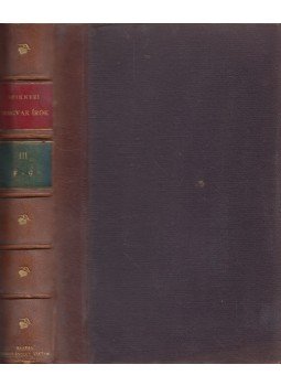 Szinnyei József - Magyar írók élete és munkái III. Szinnyei József - Magyar írók élete és munkái III., Budapest 1894 antikvár könyv