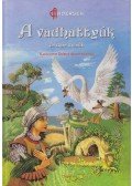 Andersen - A vadhattyúk