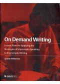 Lynette Williamson - On Demand Writing: Lesson Plans for Applying the Strategies of Impromptu Speaking to Impromptu Writing