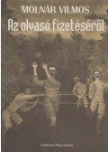 Molnár Vilmos - Az olvasó fizetéséről