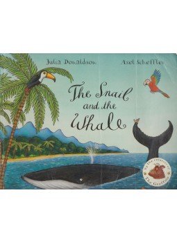 Julia Donaldson - The Snail and the Whale Julia Donaldson - The Snail and the Whale, London 2003 antikvár könyv