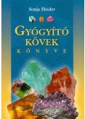 Sonja Heider - Gyógyító kövek könyve