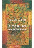Kováts Albert - A tárlat metafizikája (dedikált)
