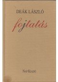 Deák László - Fojtatás (dedikált)