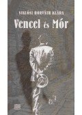Siklósi Horváth Klára - Vencel és Mór (dedikált)