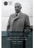 Závodszky Géza - A kolozsvári alma matertől a Magyar Nemzet rostrumáig - Pethő Sándor (1885-1940)