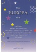 Andor László,Berend T. Iván,Csaba László,Halmai Péter,Herman János,Jeszenszky Géza,Győrffy Dóra,Kovács Árpád - Közel Európa távol